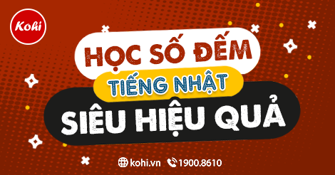 Học Số Đếm Tiếng Nhật Siêu Hiệu Quả và Dễ Dàng