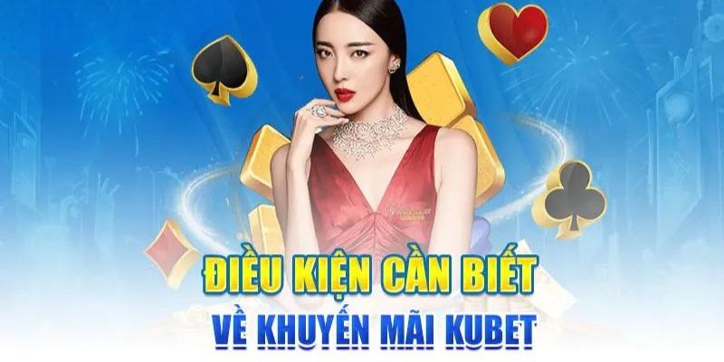 Những điều kiện ẩn trong thưởng nạp