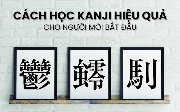 15 Bí Quyết Nhớ Kanji Nhanh Và Không Bị Quên Sau Khi Học
